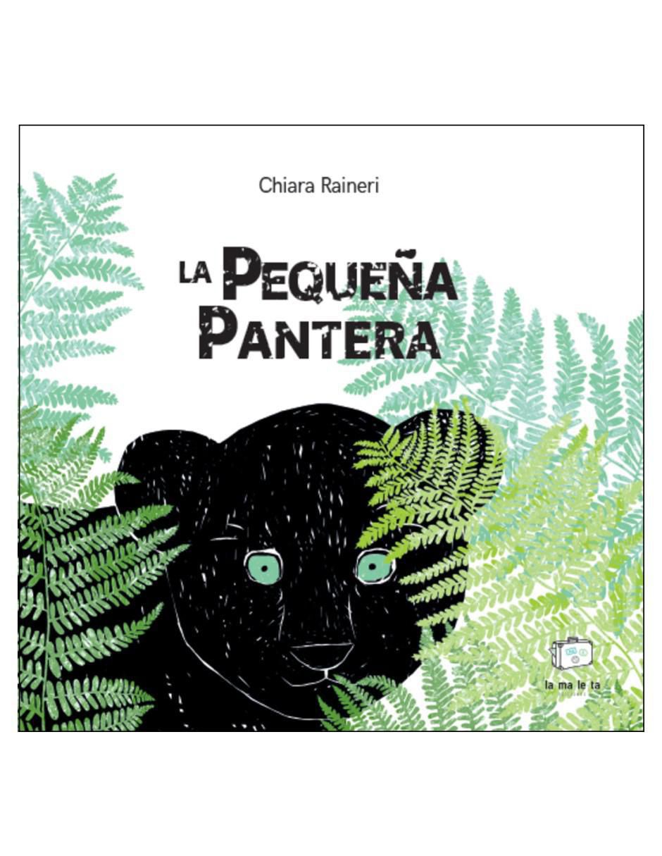 Libro La pequeña pantera de Chiara Raineri Libro La pequeña pantera de Chiara Raineri