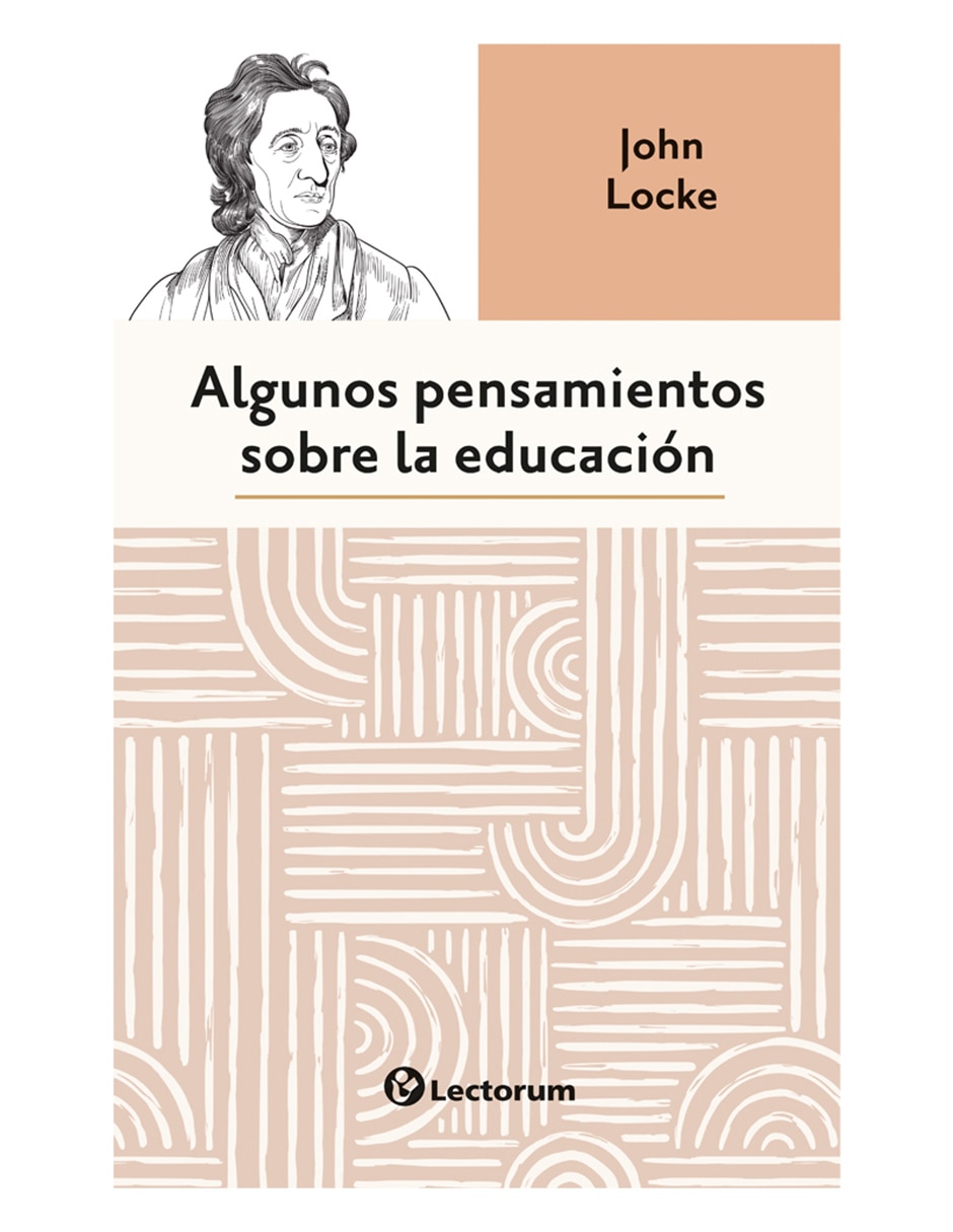 Libro Algunos Pensamientos Sobre La Educación de John Locke
