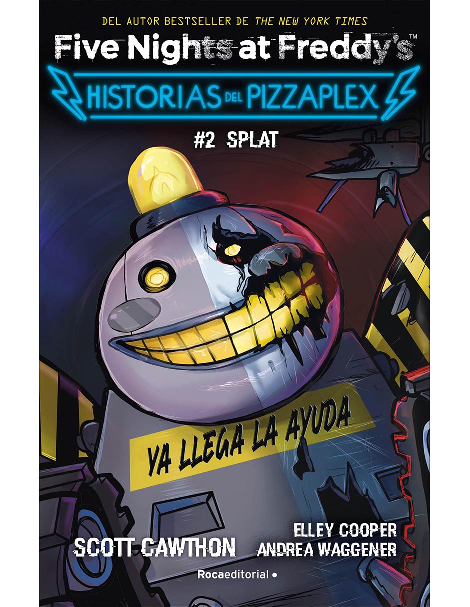 Libro Five Nights At Freddy's. Historias Del Pizzaplex 2 de Scott Cawthon , Elley Cooper, Andrea Waggener