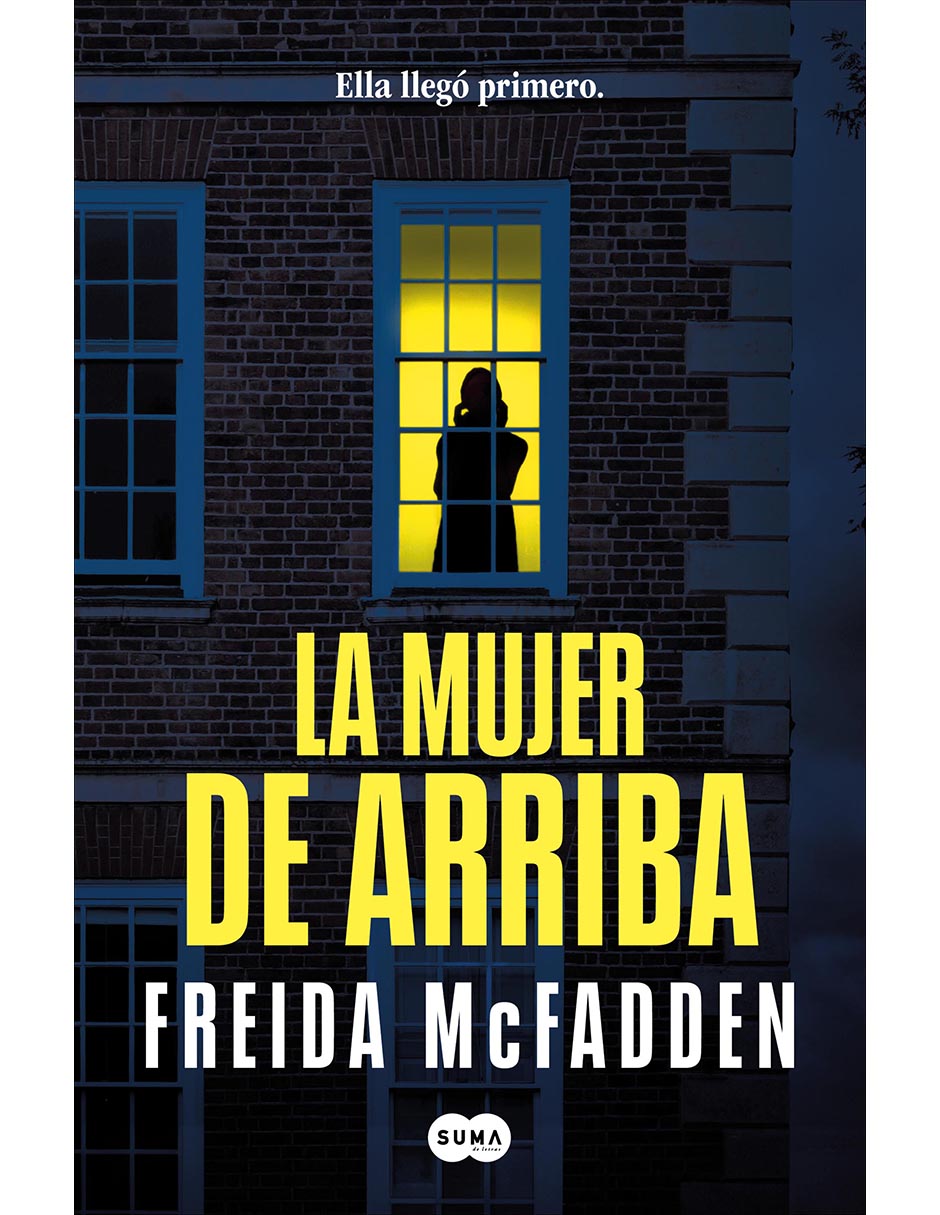 Libro La Mujer de Arriba de Freida Mcfadden