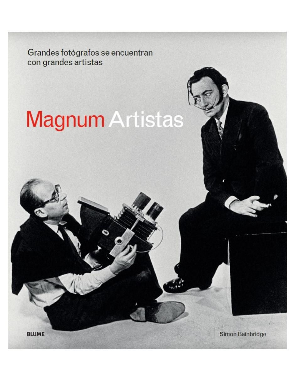 Libro Magnum Artistas: Grandes Fotógrafos Se Encuentran Con Grandes Artistas de Simon Bainbridge