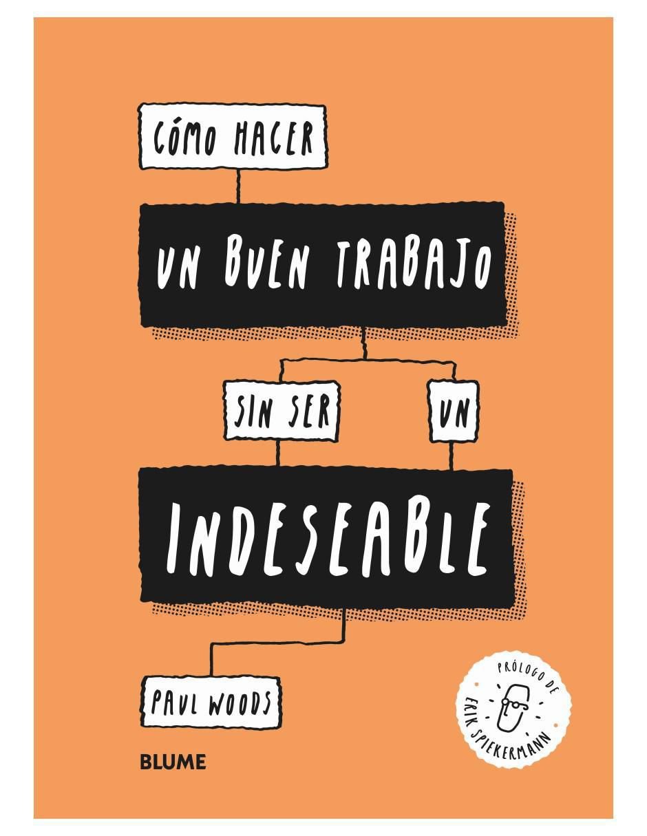 Libro Como Hacer un Buen Trabajo Sin Ser un Indeseable de Woods Paul 2