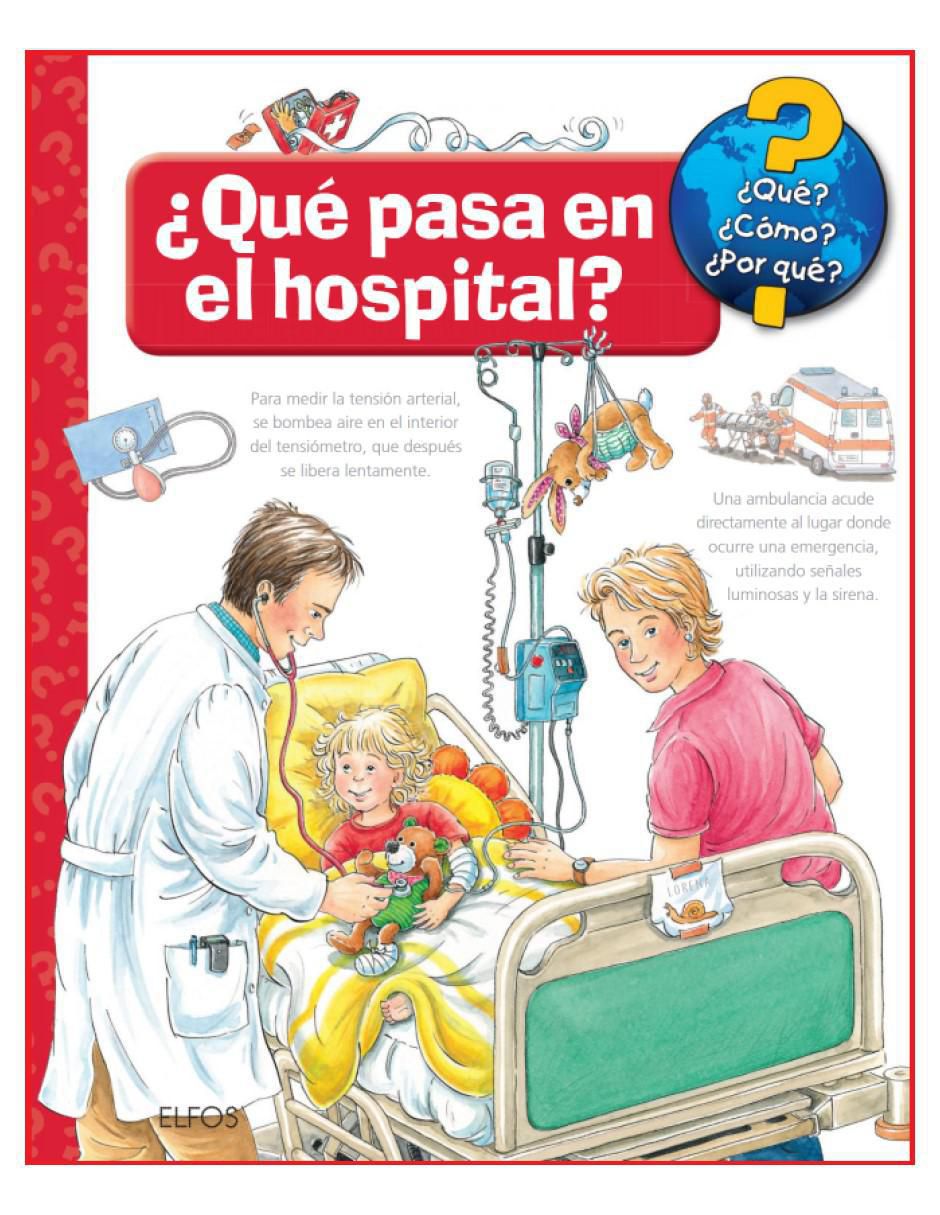 Libro Que...Que Pasa en el Hospital de Andrea Erne Libro Que...Que Pasa en el Hospital de Andrea Erne
