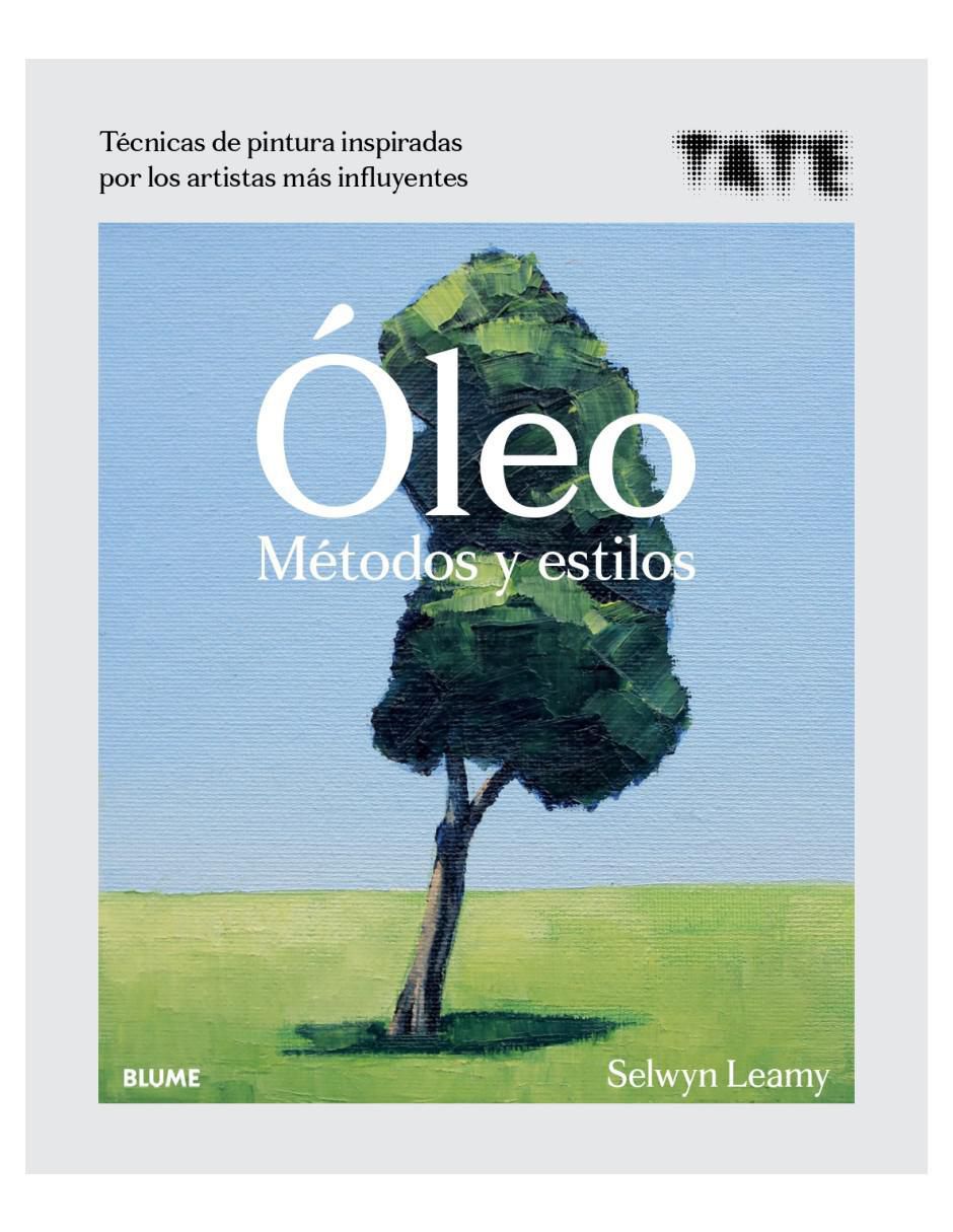 Libro Oleo. Métodos y Estilo de Leamy Selwyn