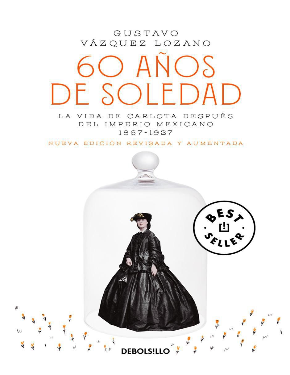 Libro 60 Años de Soledad de Gustavo Vázquez Libro 60 Años de Soledad de Gustavo Vázquez