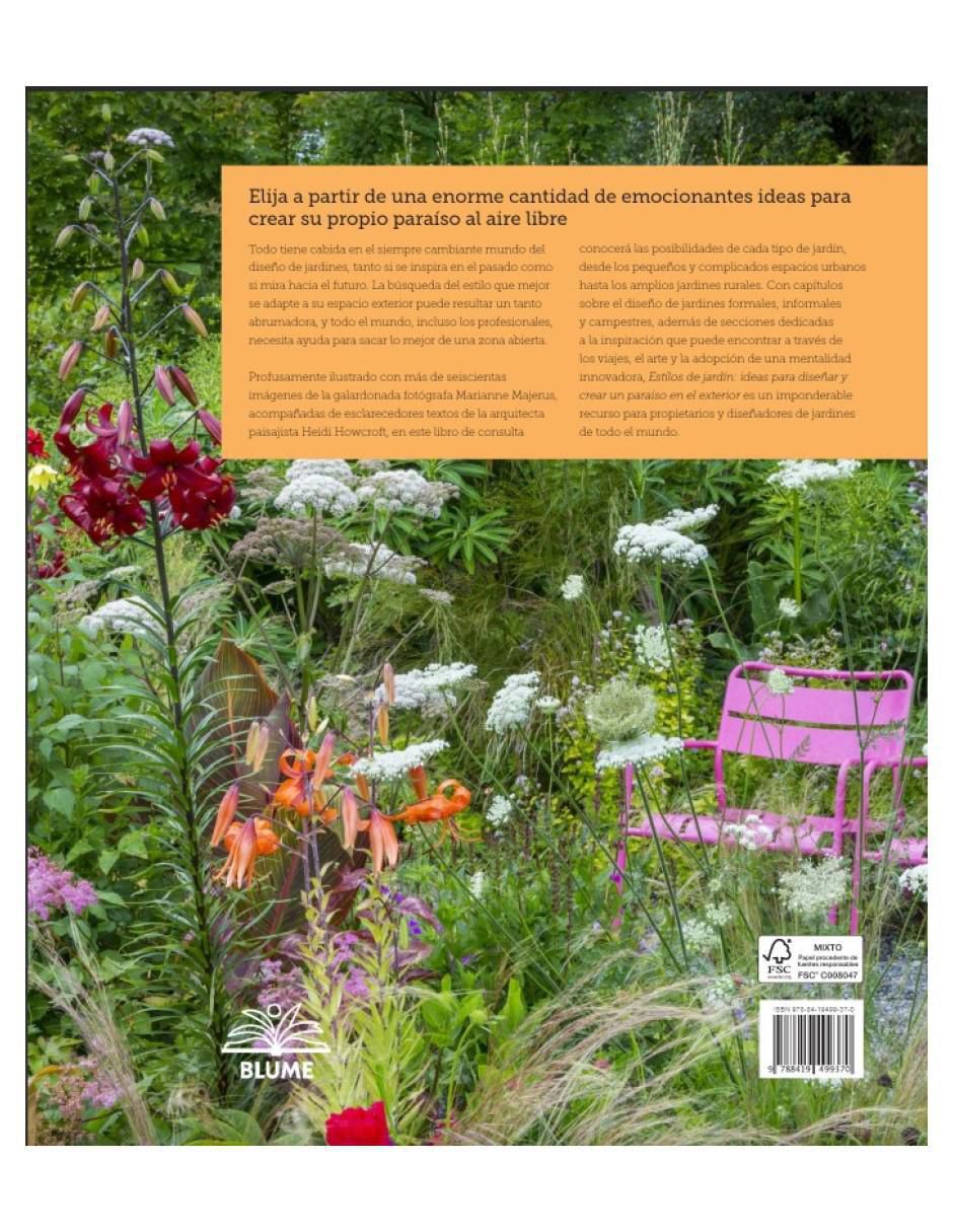 Libro Estilos de jardín -Ideas Para Diseñar y Crear un Paraíso en el Exterior de Heidi; Majerus Howcroft 3