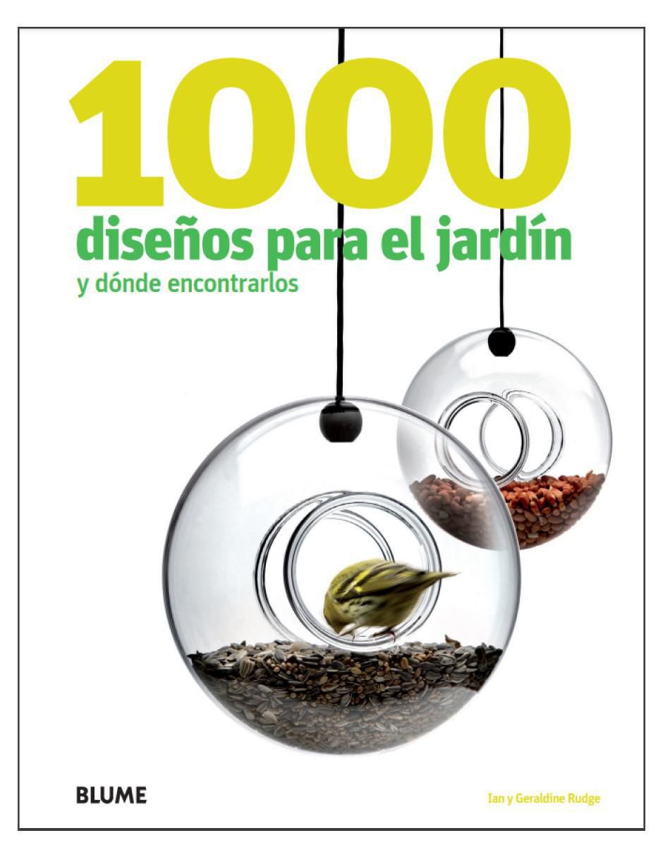 Libro 1000 disenos para el jardin de Ian Rudge Libro 1000 disenos para el jardin de Ian Rudge