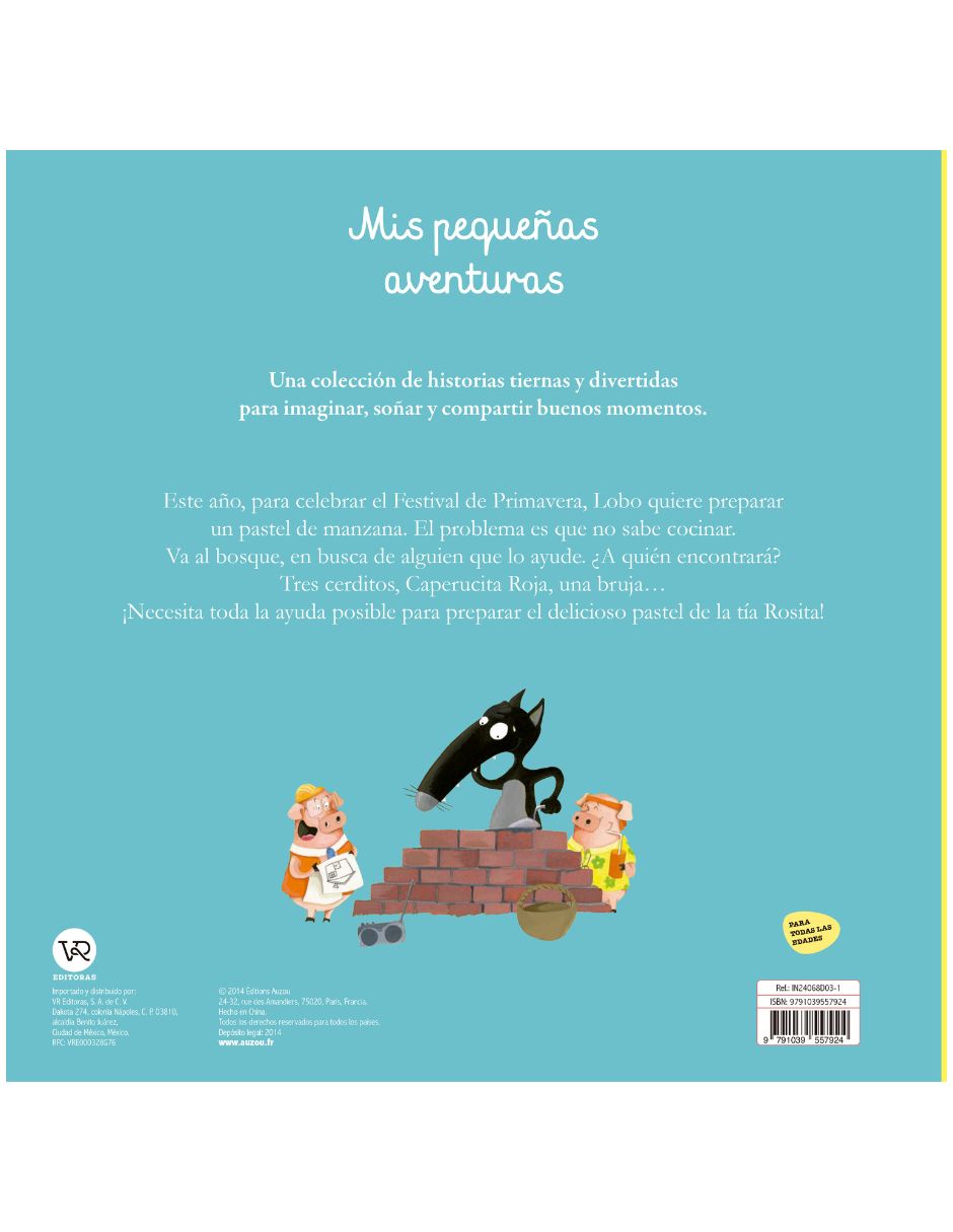 Libro Mis Pequeñas Aventuras el Lobo Que Descubre el País de Los Cuentos de Orianne Lallemand Y Eleonore Thuillier 4