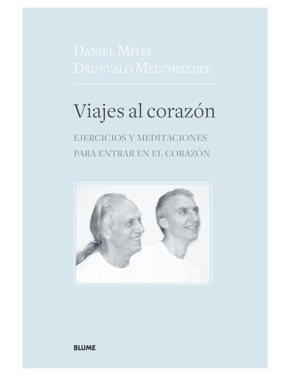 Libro Viajes Al Corazón de Mitel Melchizedek 2