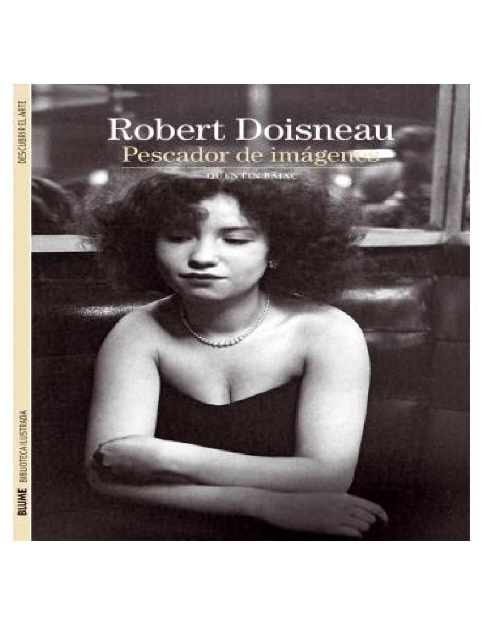 Libro Robert Doisneau. Biblioteca Ilustrada de Quentin Bajac 2