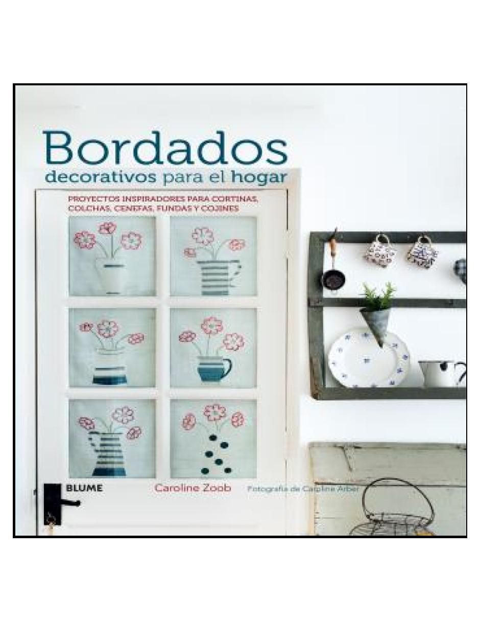 Libro Bordados Decorativos Para el Hogar de Caroline Zoob Y Caroline Arber 2