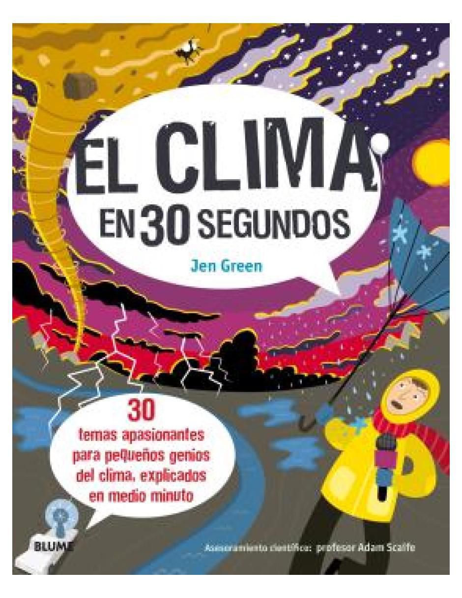 Libro 30 Segundos. Clima en 30 Segundos de Jen Green 2