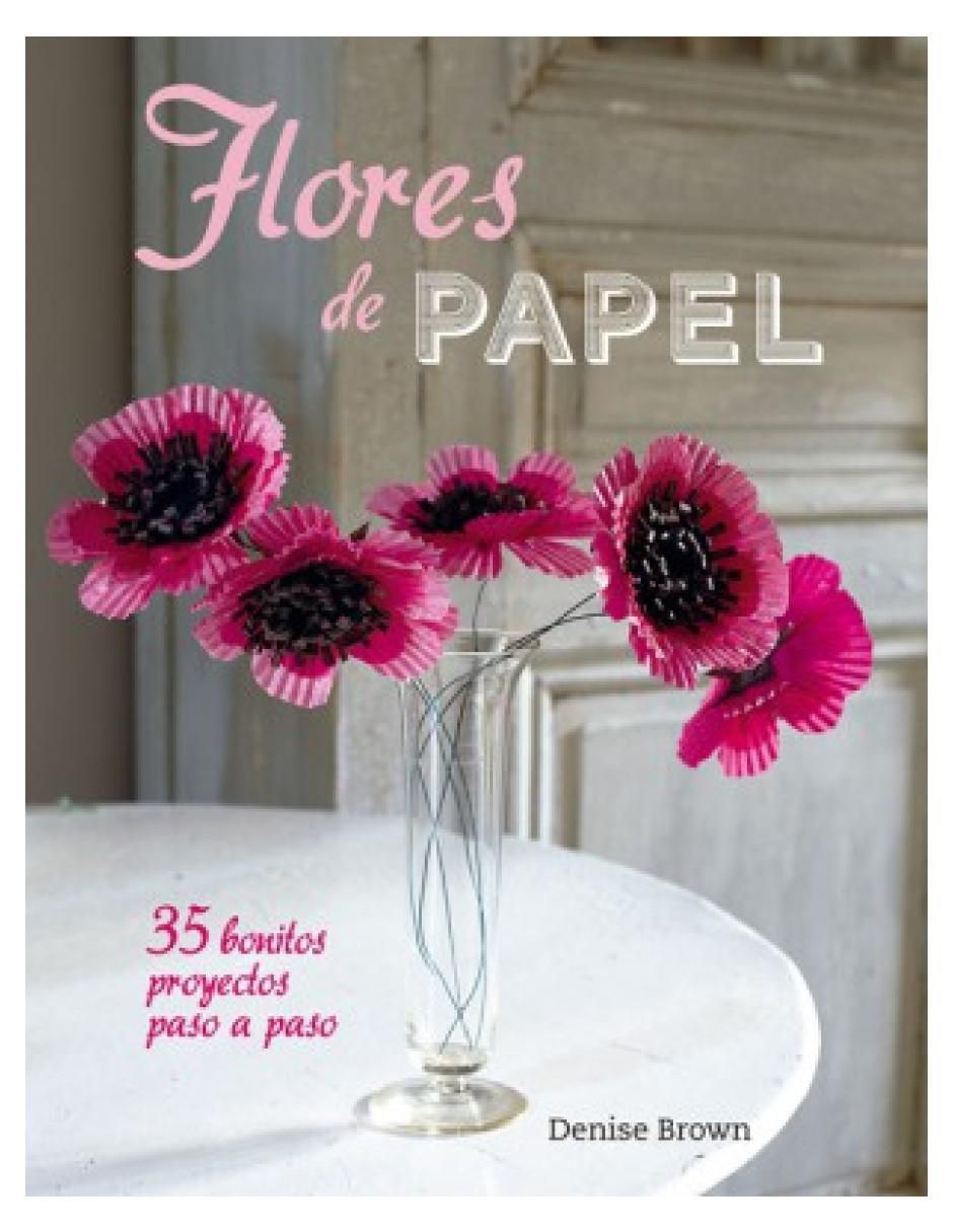 Libro Flores de Papel de Denise Brown 2
