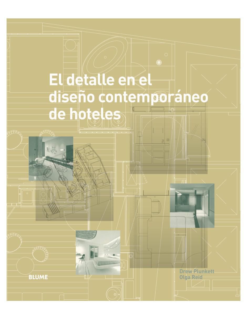 Libro Detalle en Diseño Contemporáneo de Hoteles de Drew Plunkett y Olga Reid