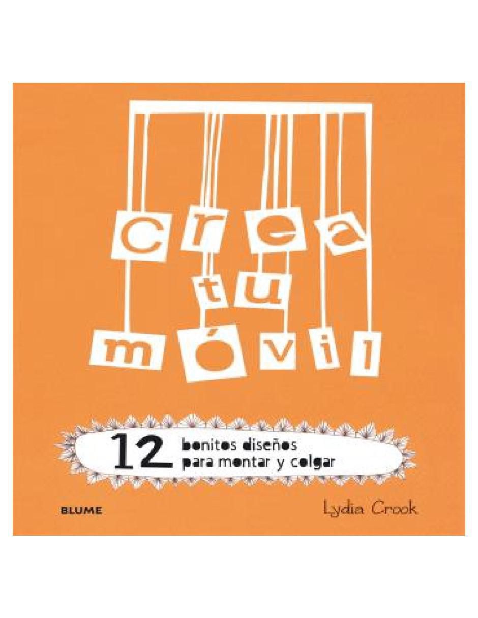 Libro Crea Tu Móvil de Lydia Crook 2