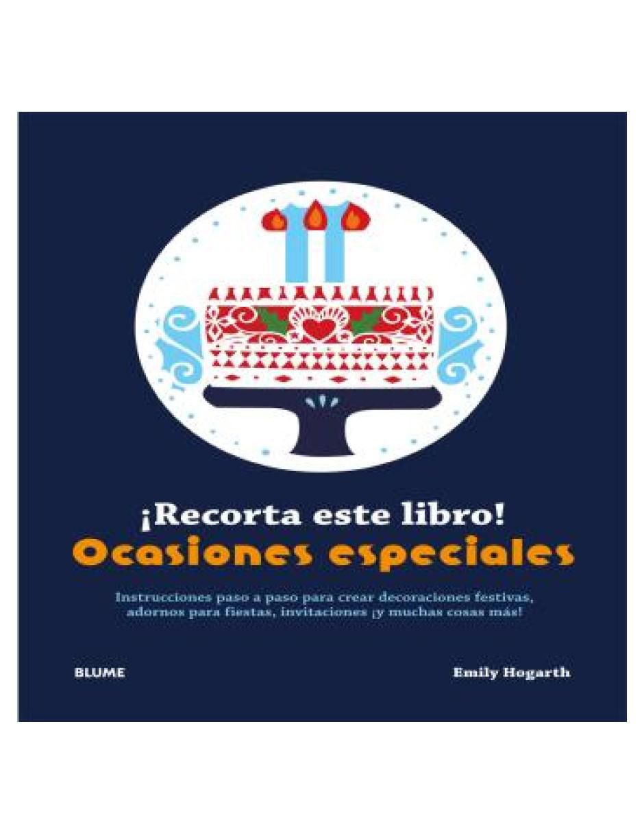 Libro Recorta Este Libro! Ocasiones Especiales de Emily Hogarth 2