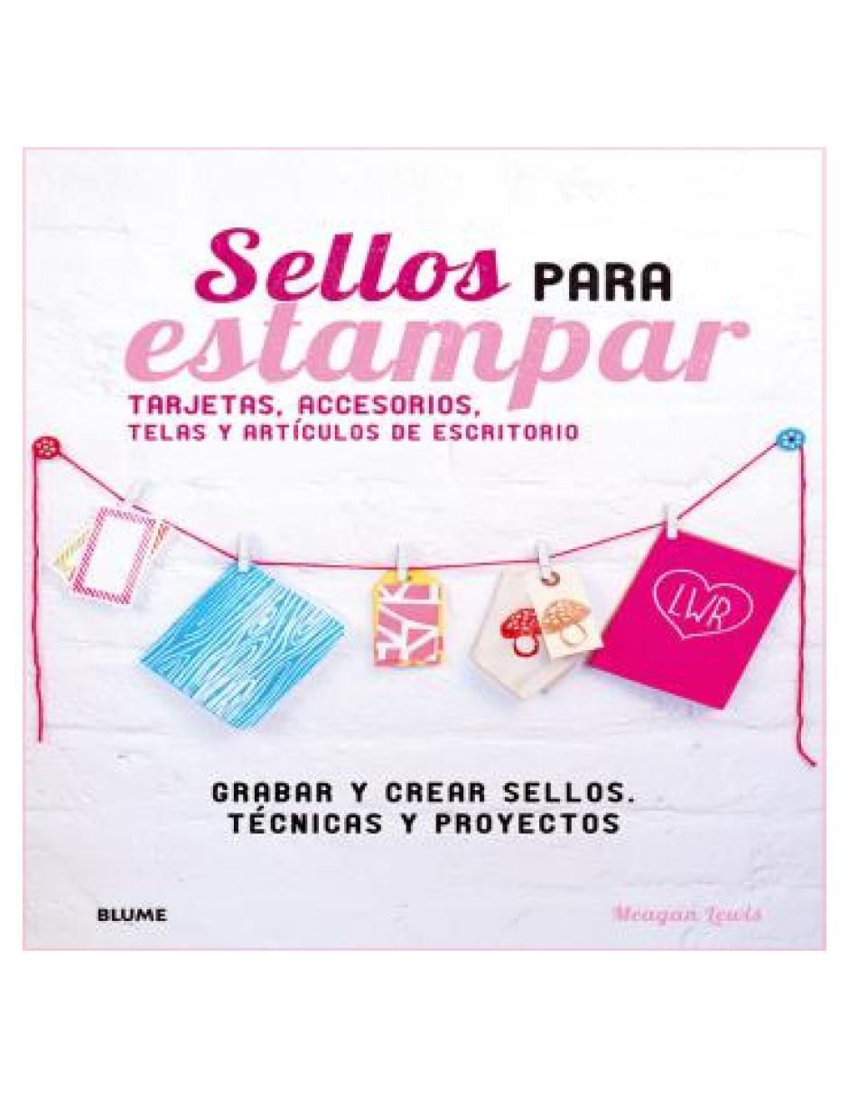 Libro Sellos Para Estampar de Meagan Lewis Libro Sellos Para Estampar de Meagan Lewis