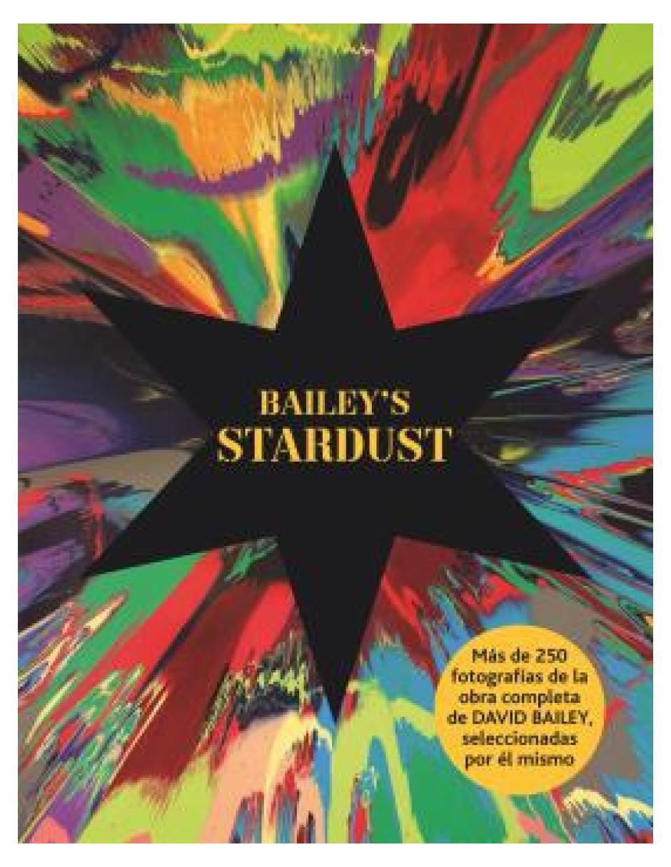 Libro Bailey's Stardust de David Bailey 2