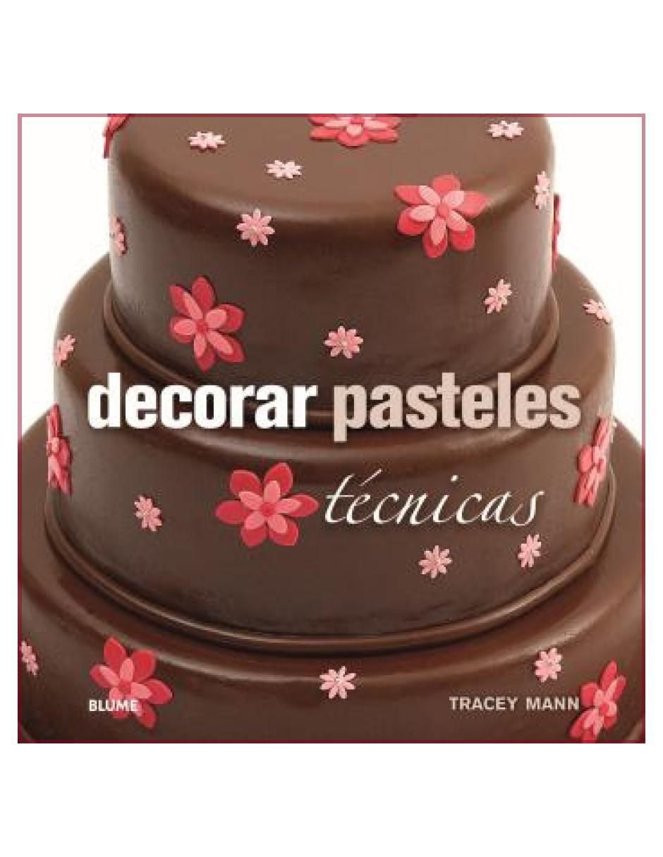 Libro Decorar Pasteles de Tracey Mann 2