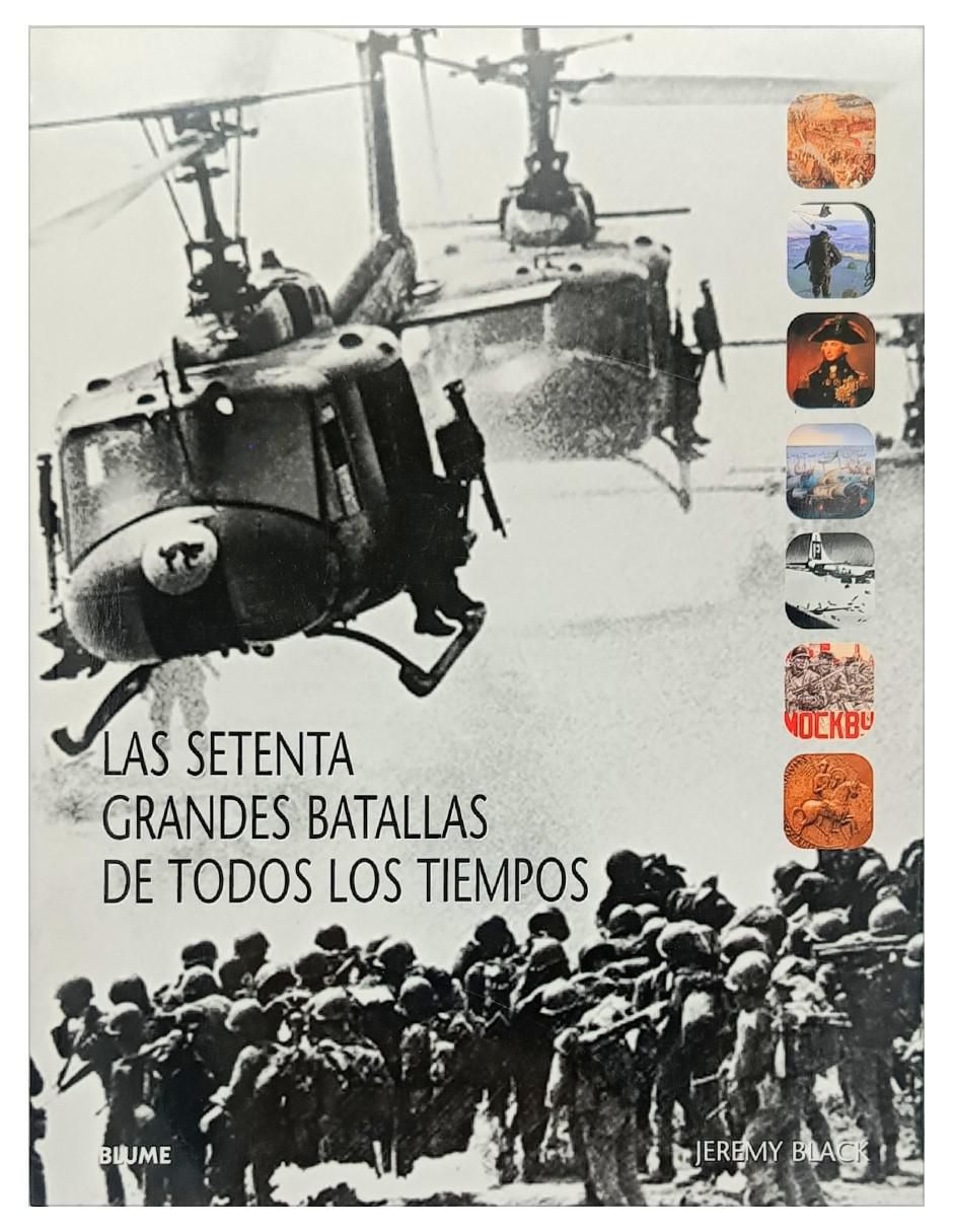 Libro Setenta grandes batallas de todos los tiempos de Jeremy Black