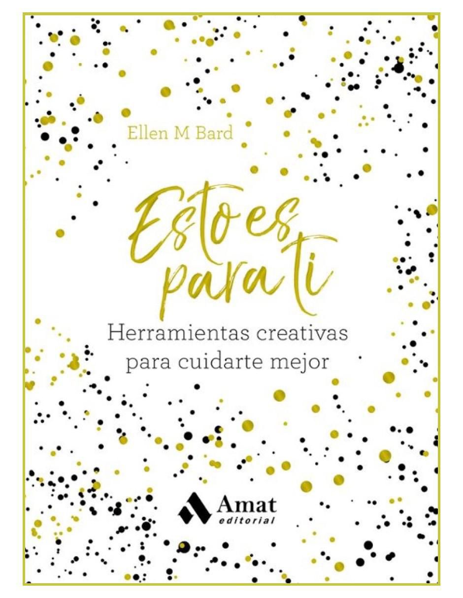 Libro Esto es para ti de Ellen M. Bard