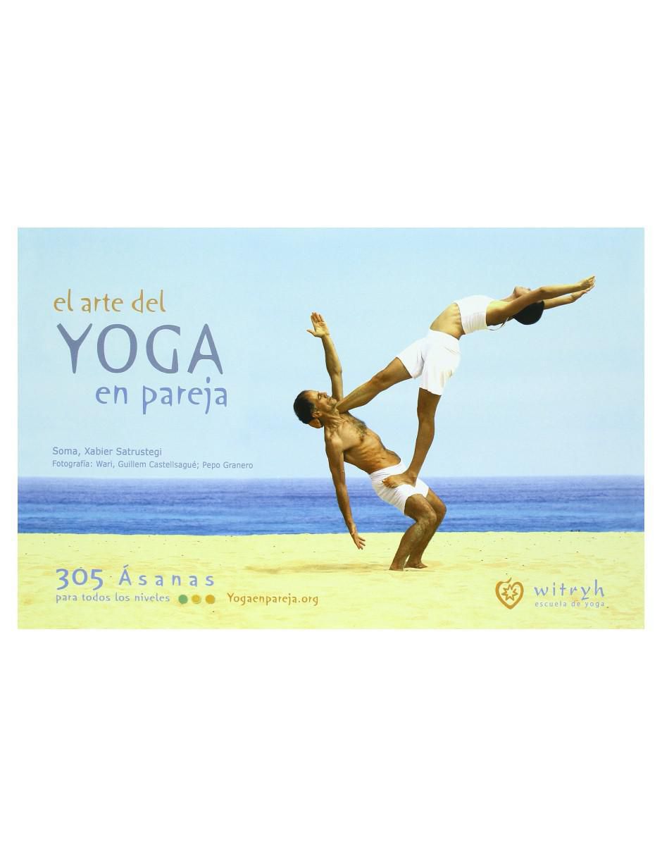 Libro El arte de yoga en pareja de Xabier de Satrustegi Libro El arte de yoga en pareja de Xabier de Satrustegi
