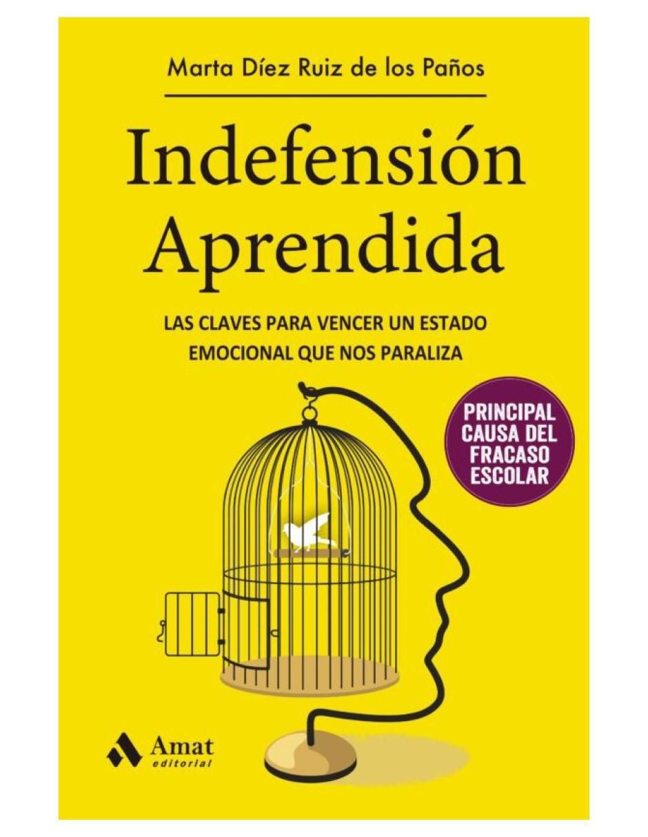 Libro Indefensión Aprendida de Marta Díez Ruiz de los Paños