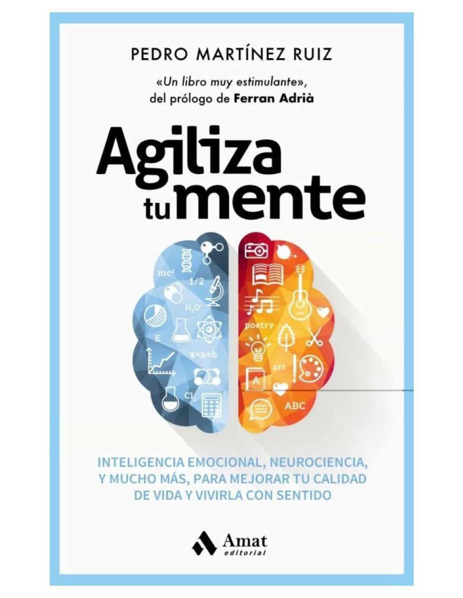 Libro Agiliza tu mente de Pedro Martínez Ruiz