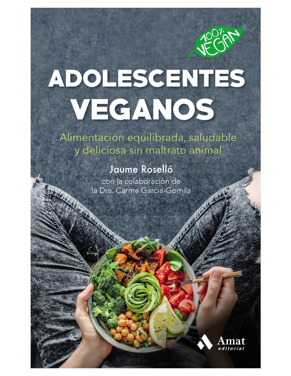 Libro Adolescentes Veganos de Jaume Roselló Libro Adolescentes Veganos de Jaume Roselló
