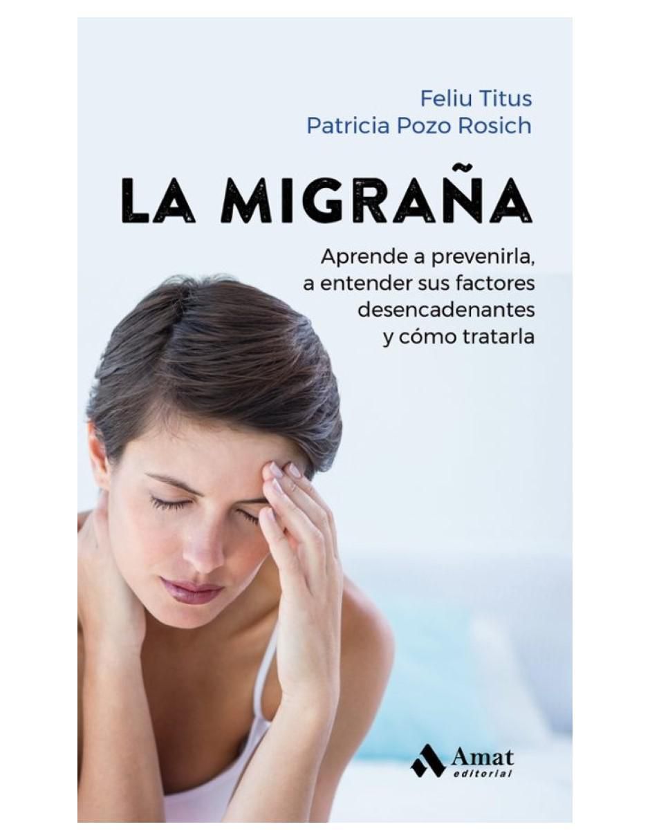 Libro La Migraña de Feliu Titus/Patricia Pozo Rosich 1