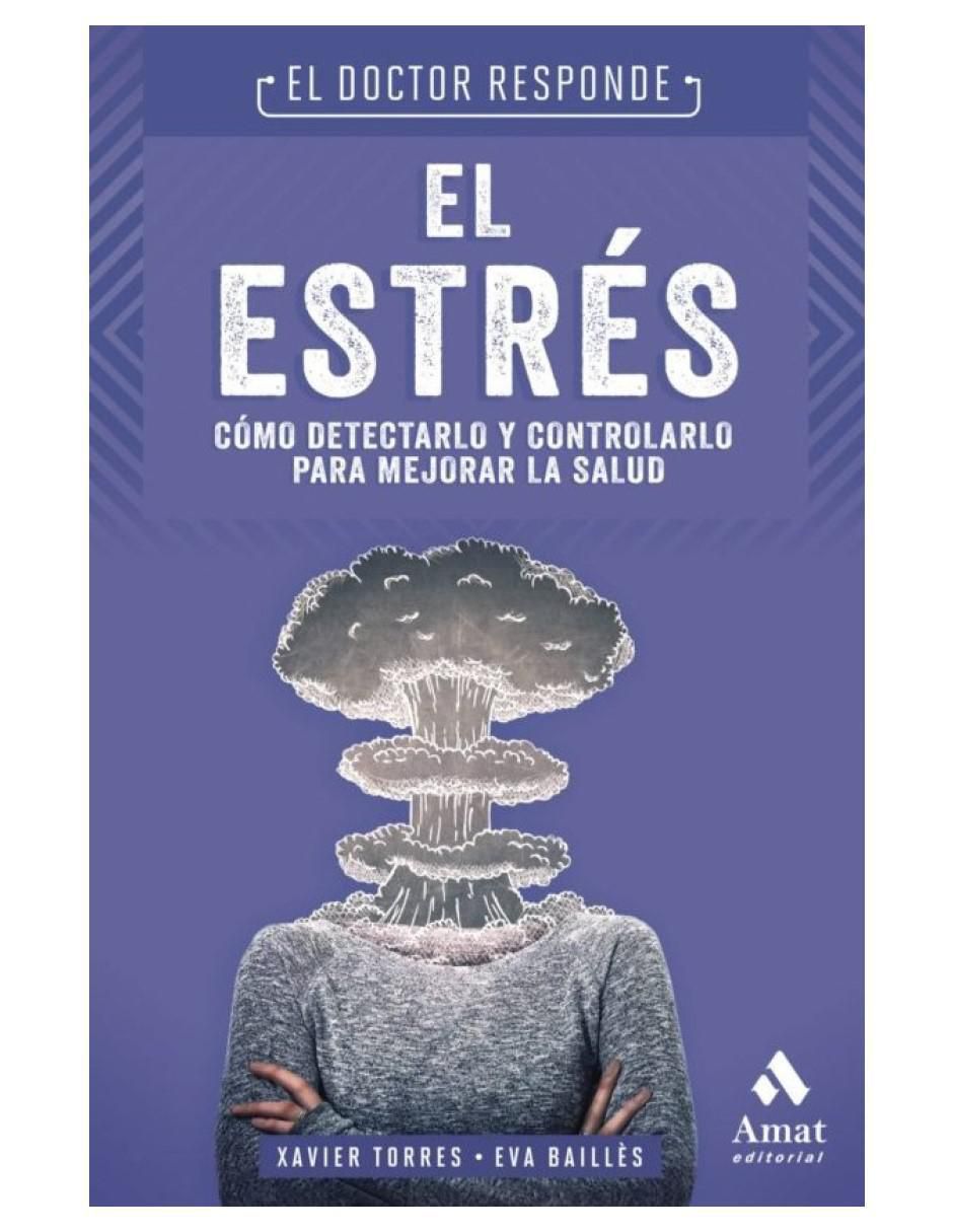 Libro El estrés de Xavier Torres/ Eva Baillés Libro El estrés de Xavier Torres/ Eva Baillés