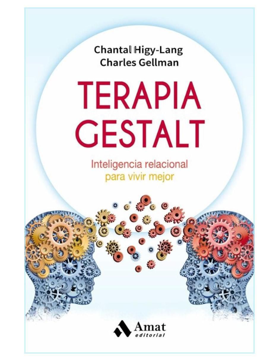 Libro Terapia Gestalt de Chantal Higy-Lang/Charles Gellman