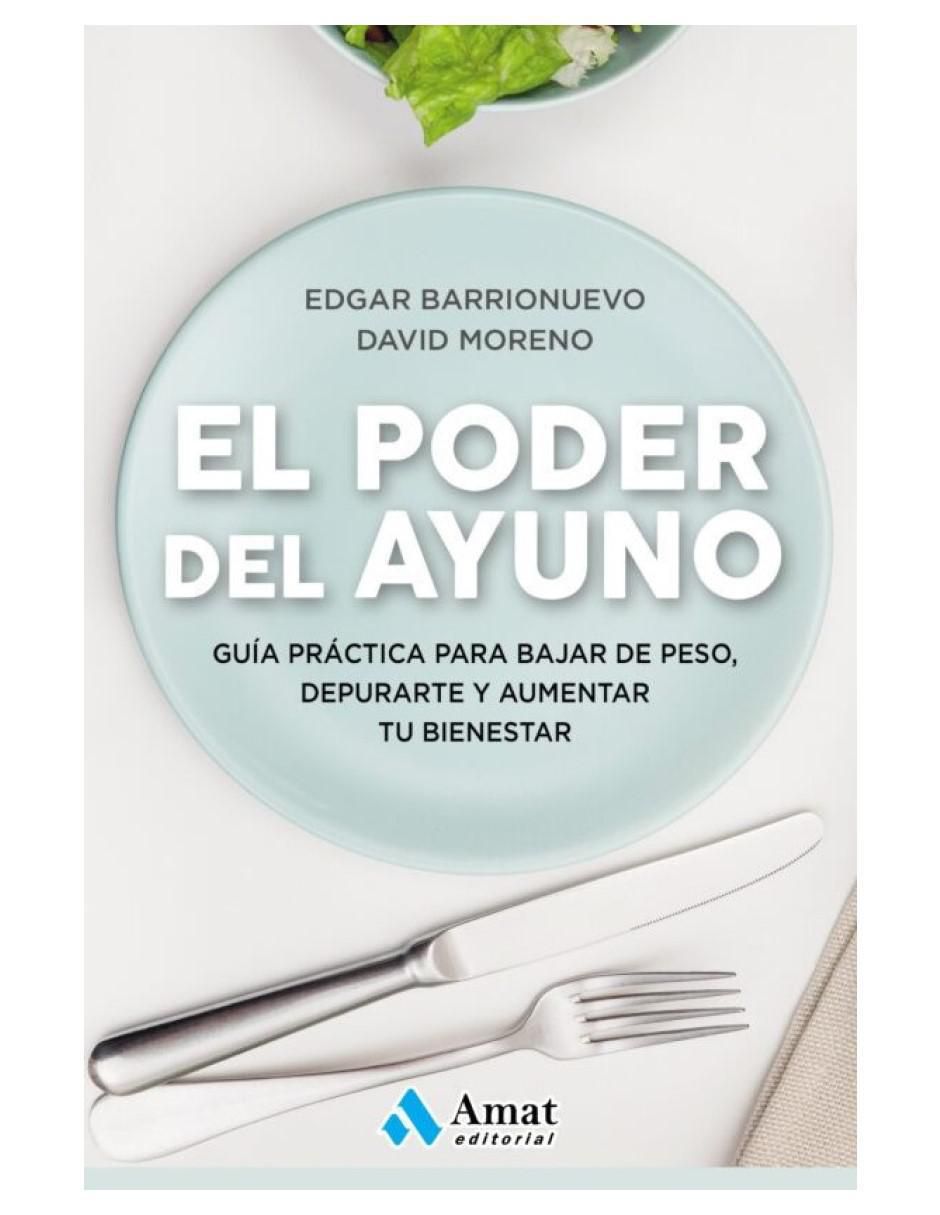 Libro El poder del ayuno de Edgar Barrionuuevo/David Moreno