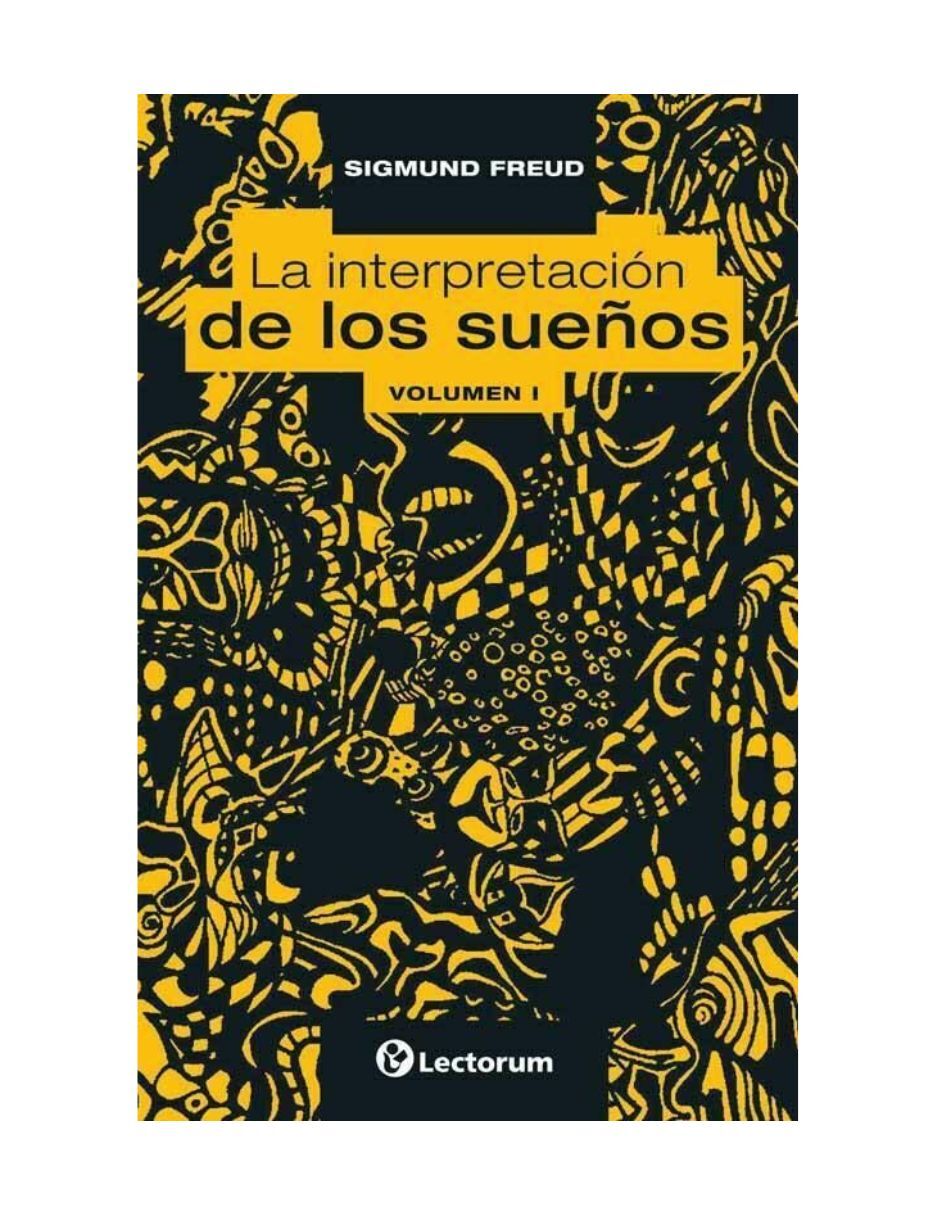 Libro La interpretación de los sueños I y II de Sigmund Freud