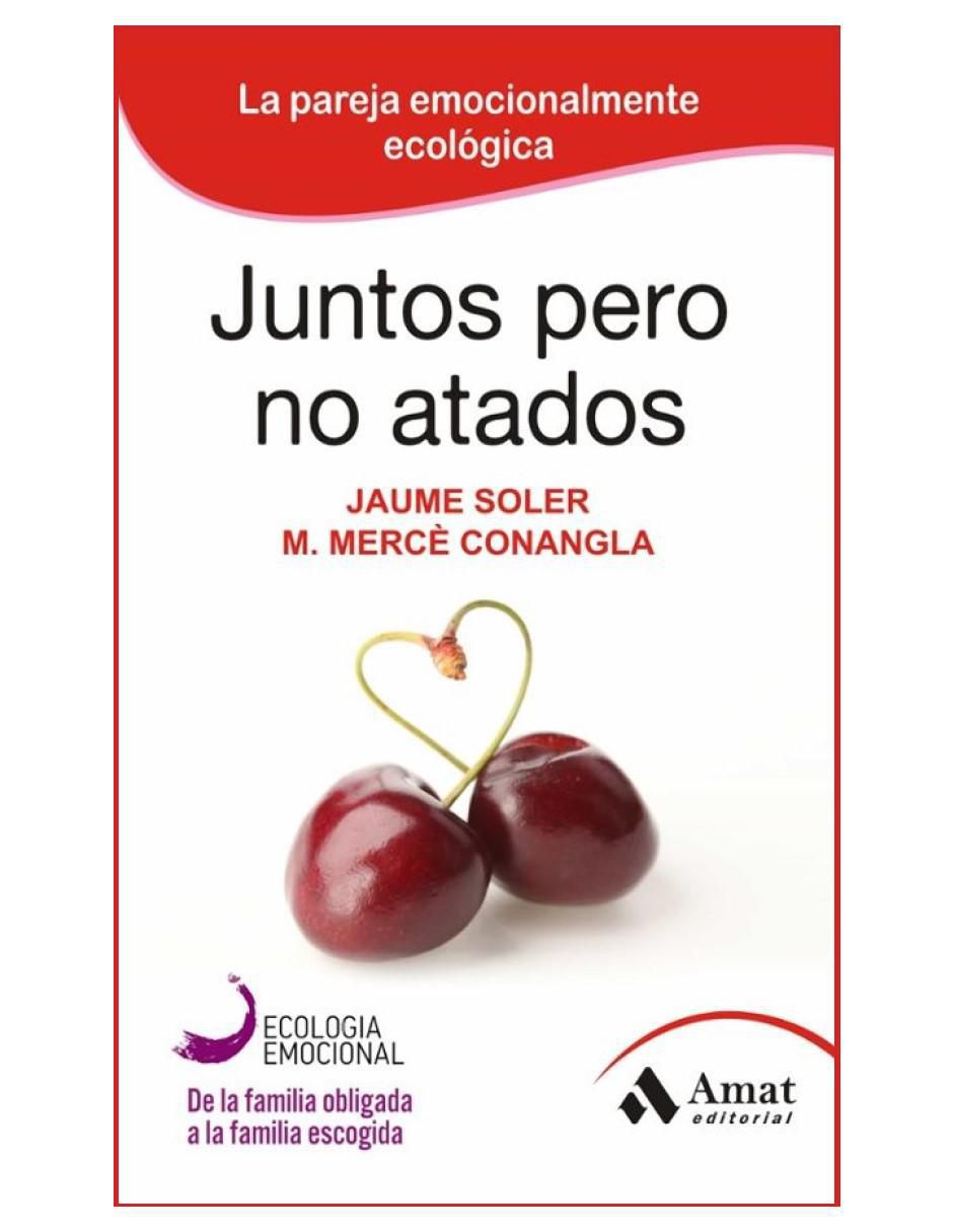 Libro Juntos Pero No Atados de Conangla Soler 2