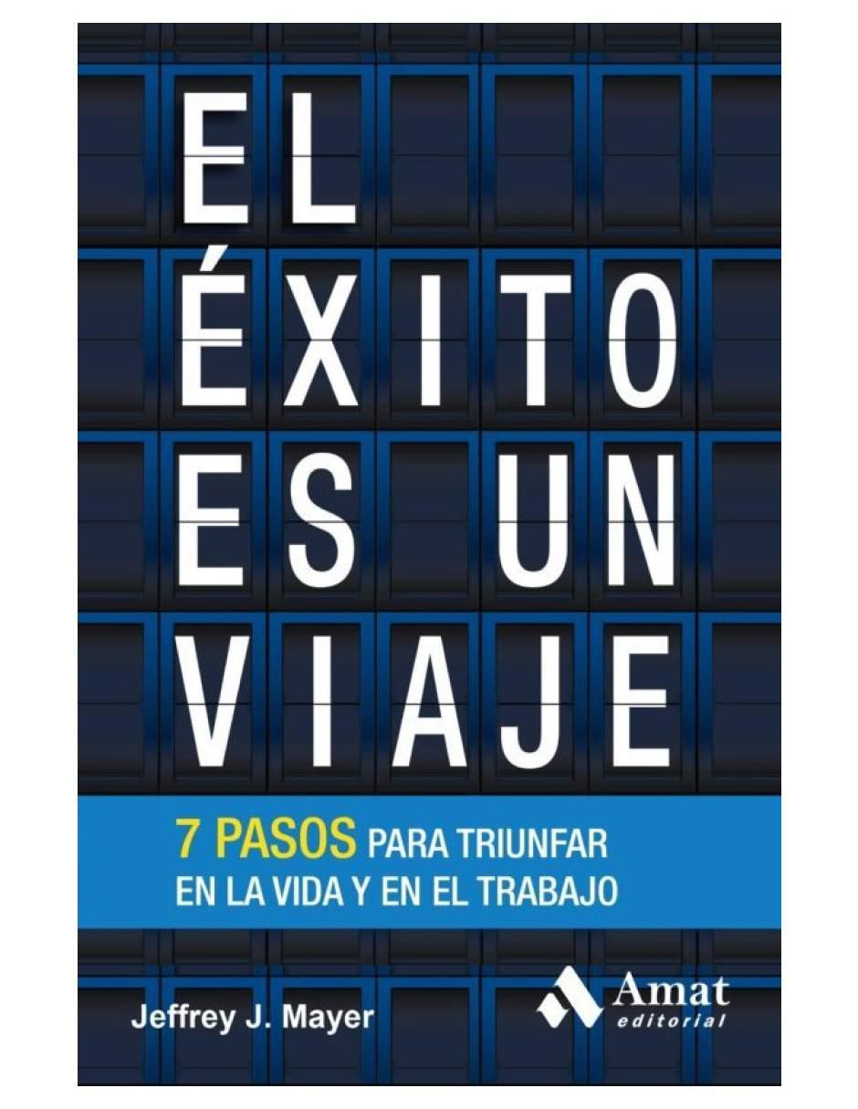 Libro El Éxito Es Un Viaje de Jeffrey J. Mayer 2
