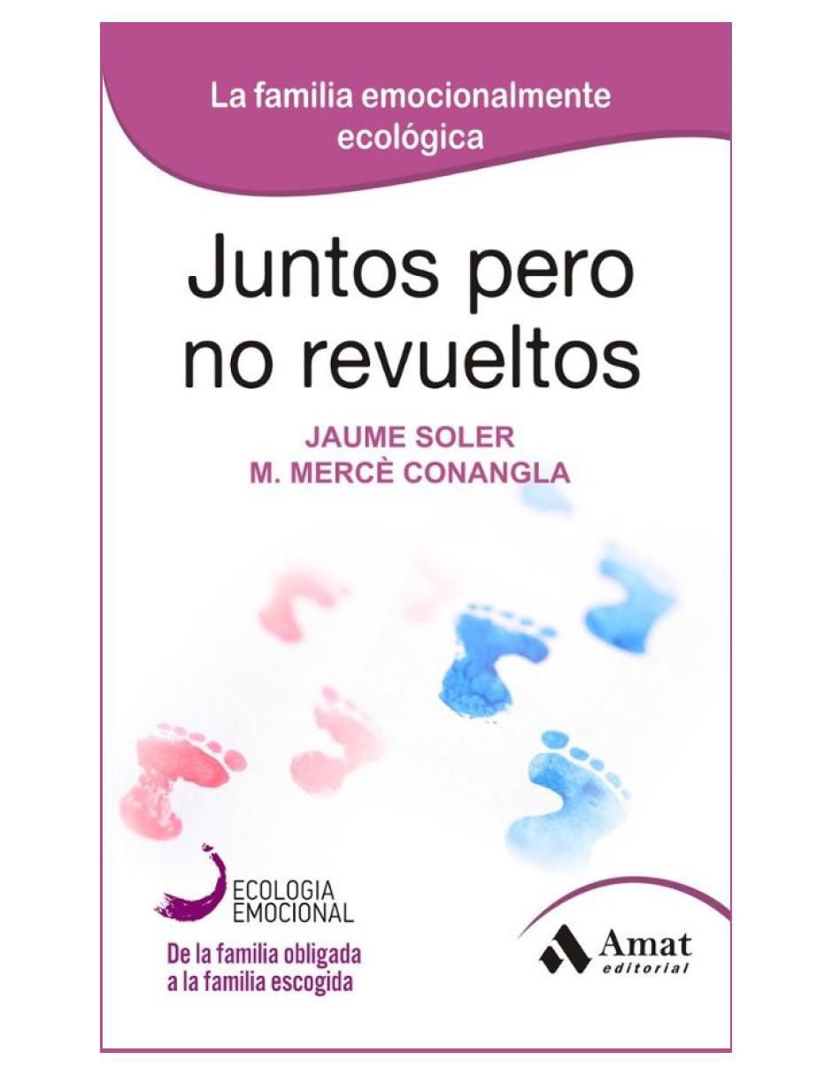 Libro Juntos Pero No Revueltos de Conangla Soler 2