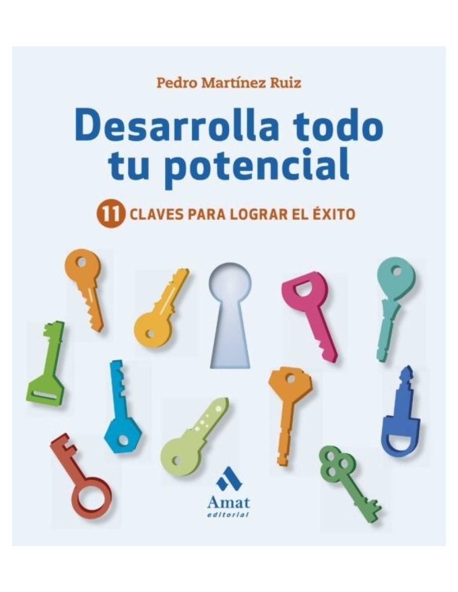 Libro Desarrolla Todo Tu Potencial de Pedro Martinez Ruiz 2