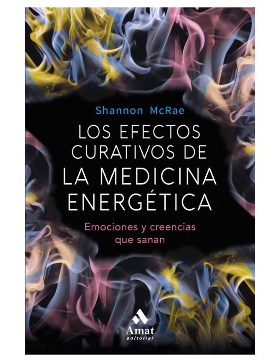 Libro Los Efectos Curativos De La Medicina Energética de Shannon Mcrae 2