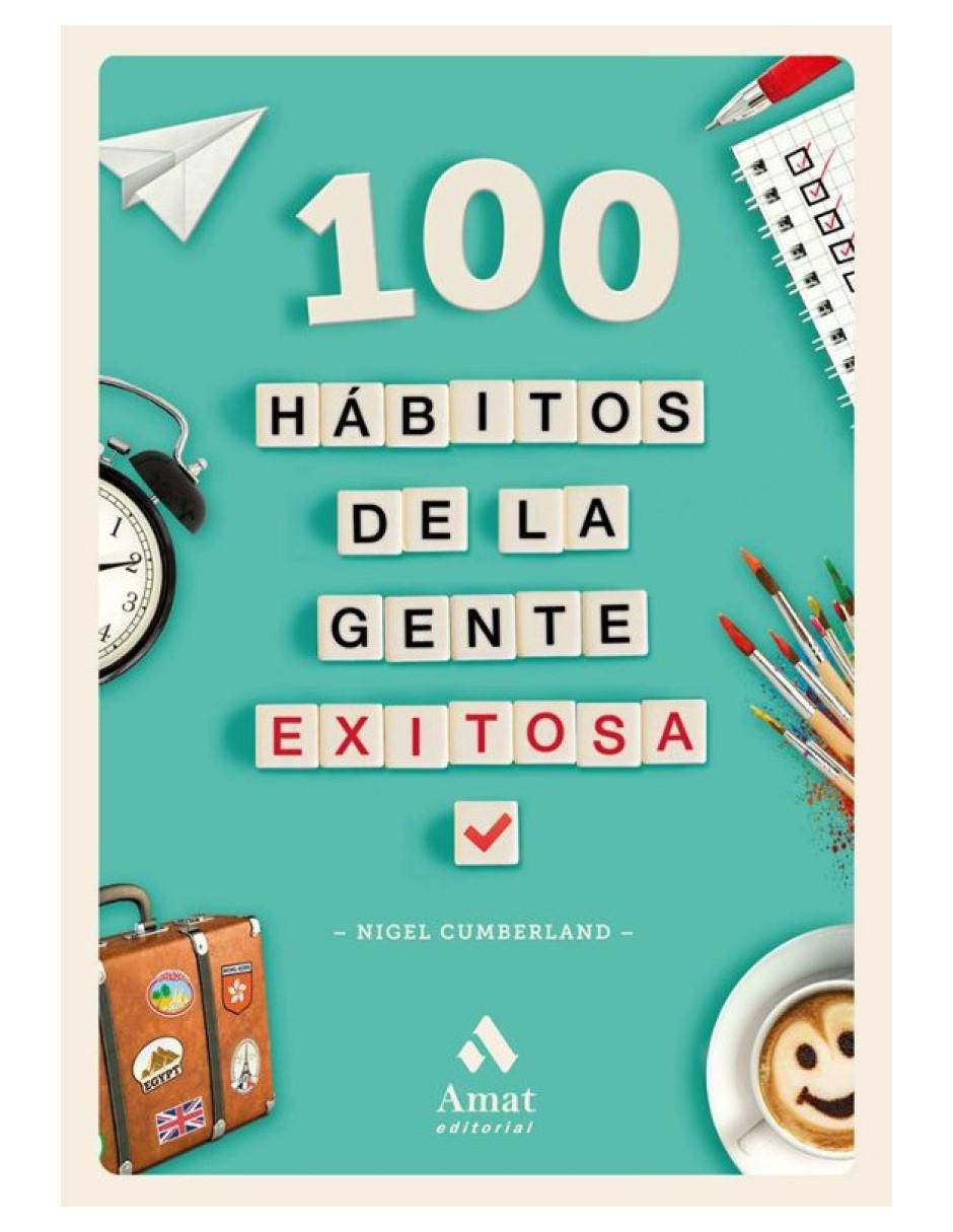 Libro 100 Hábitos De La Gente Exitosa de Nigel Cumberland 2