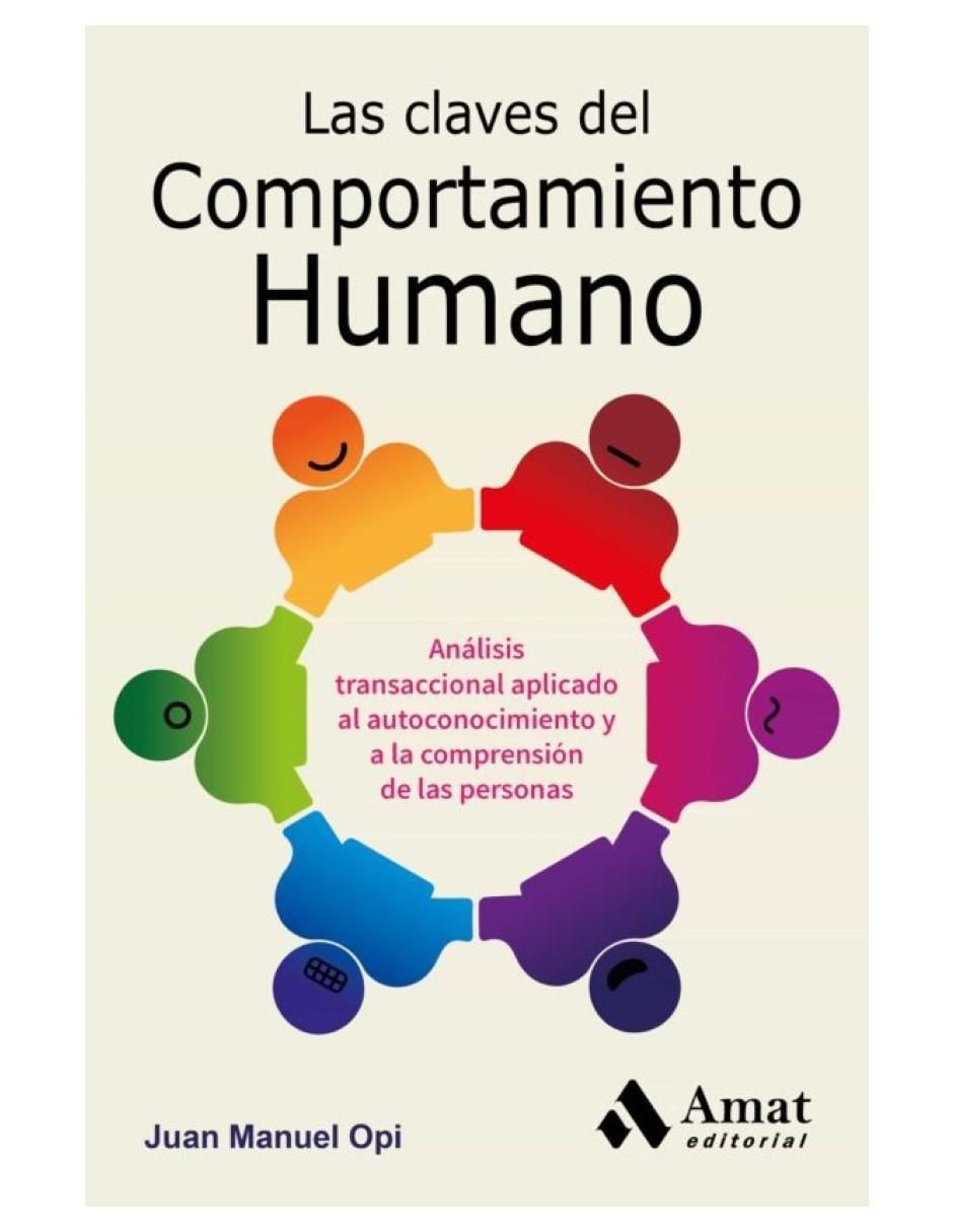 Libro Las Claves Del Comportamiento Humano de Juan Manuel Opi 2