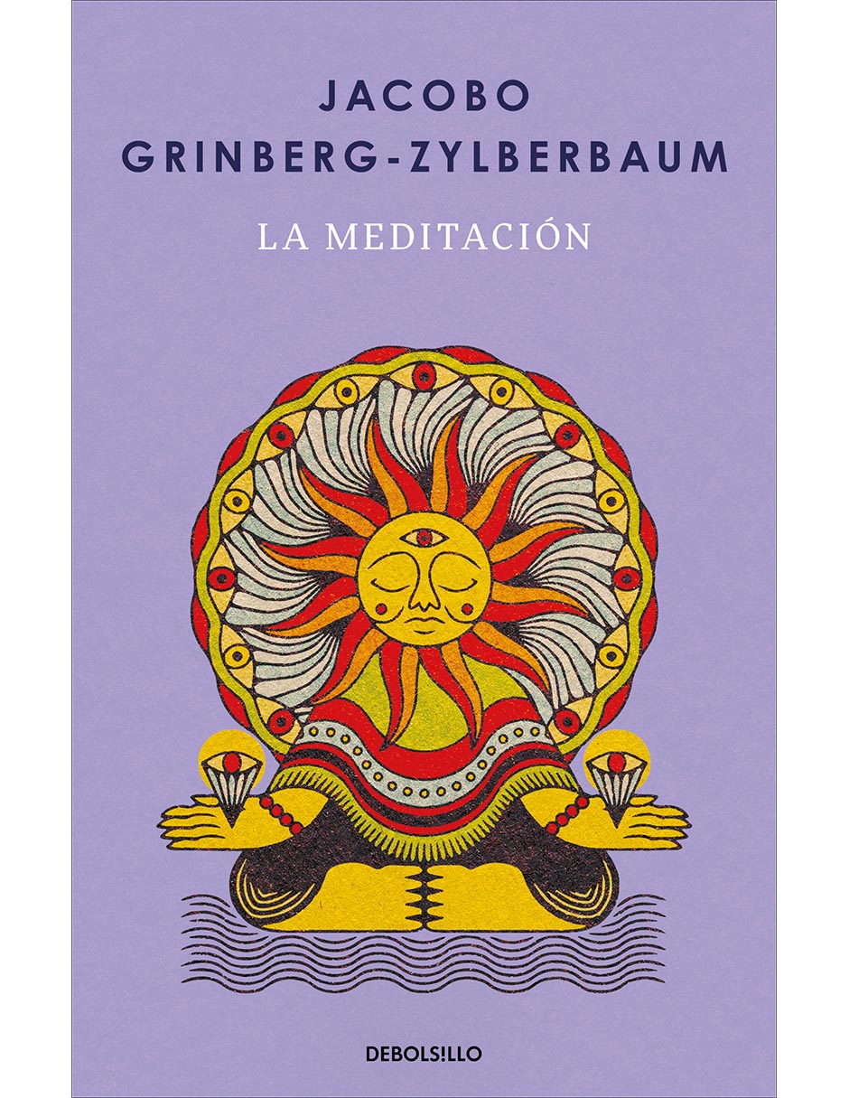 Libro La Meditación de Jacobo Grinberg-Zylberbaum