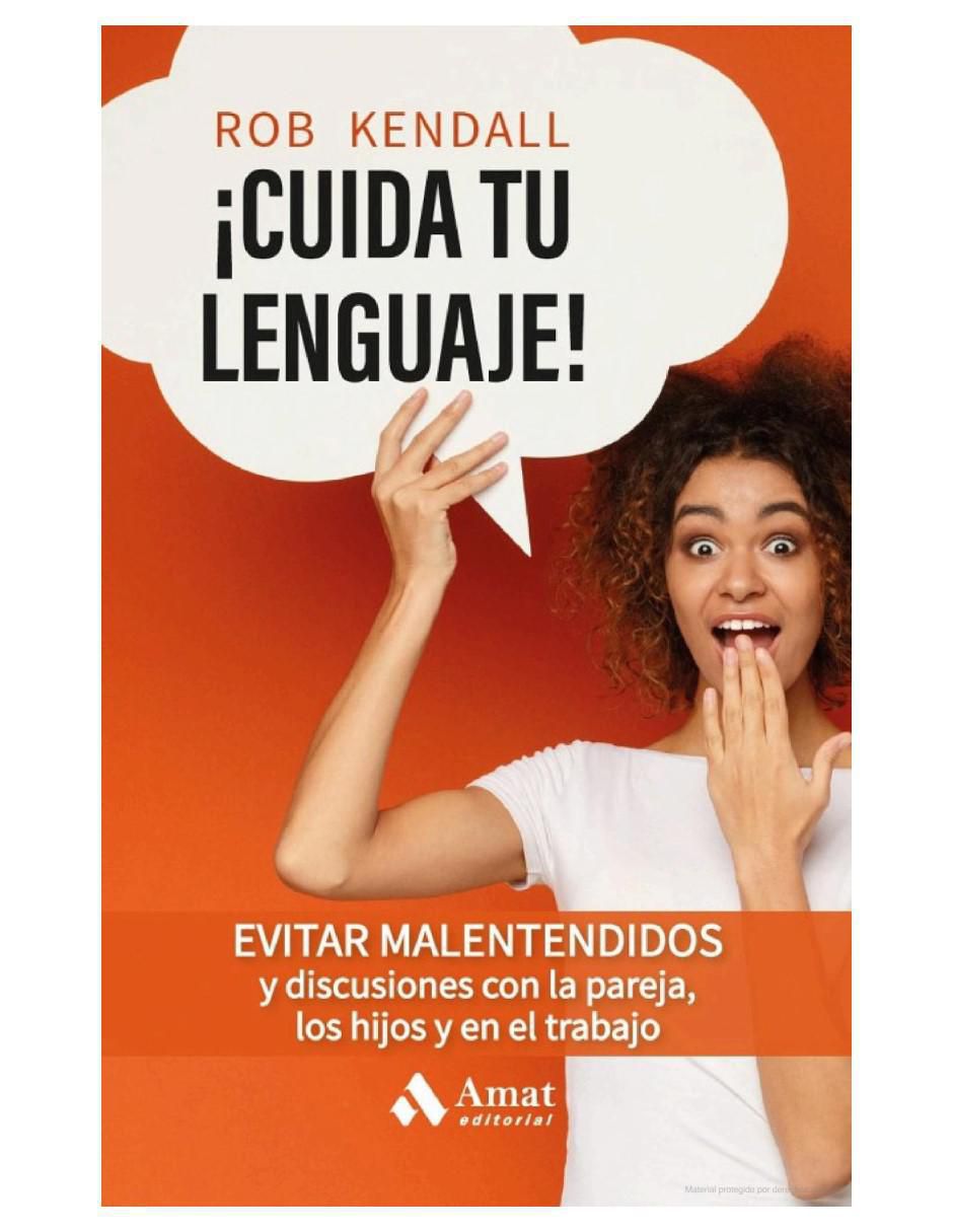 Libro ¡Cuida Tu Lenguaje! - Evitar Malentendidos y Discusiones de Rob Kendall 2