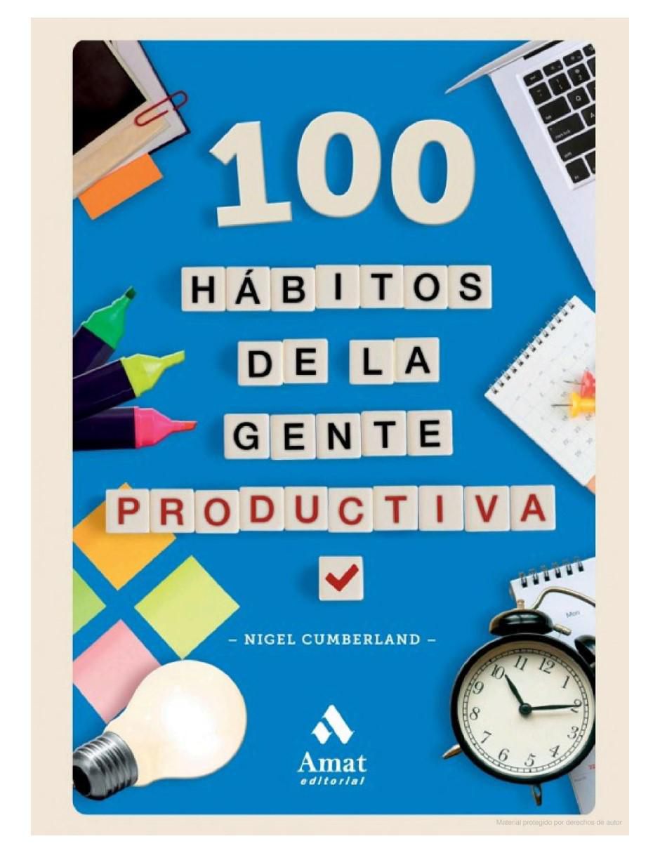 Libro 100 Hábitos de La Gente Productiva de Nigel Cumberland 2