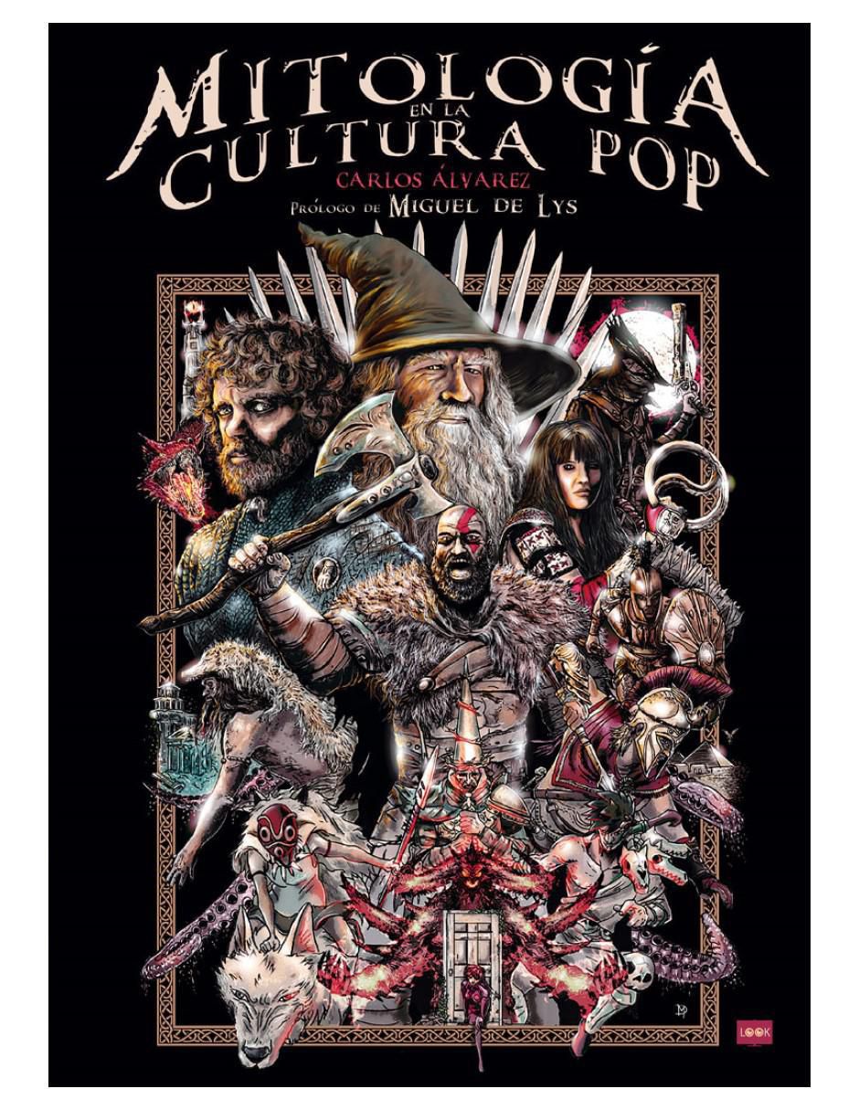 Libro Mitología En La Cultura Pop La Mitología En Nuestra Cultura de  Carlos Álvarez