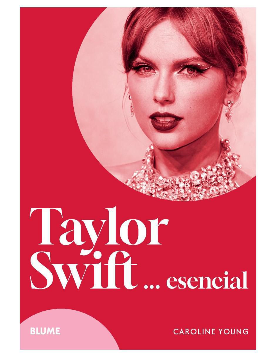 Libro Taylor Swift... Esencial de Caroline Young Libro Taylor Swift... Esencial de Caroline Young