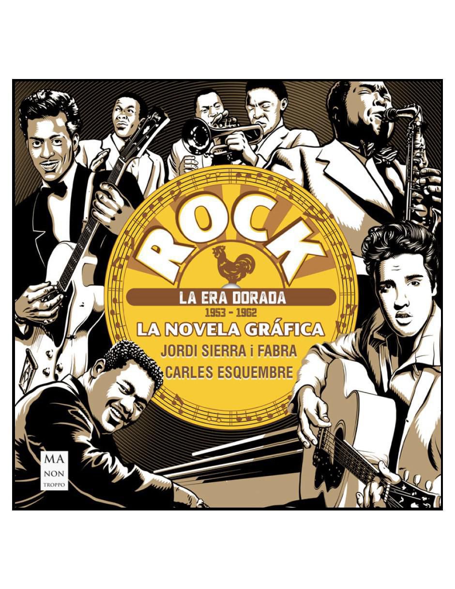 Libro Rock. La Novela Gráfica – La Era Dorada (1953 – 1962) de Carles Esquembre Y Jordi Sierra I Fabra Libro Rock. La Novela Gráfica – La Era Dorada (1953 – 1962) de Carles Esquembre Y Jordi Sierra I Fabra