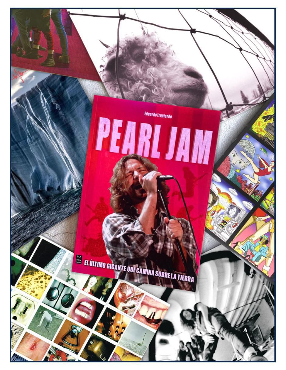 Libro Pearl Jam - Biografía Definitiva de Eduardo Izquierdo 2