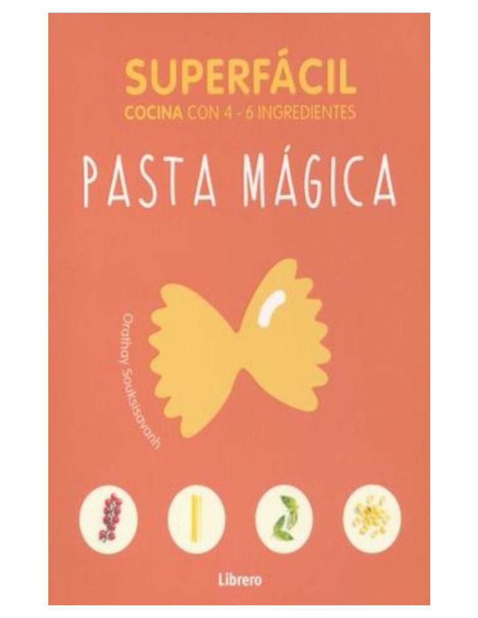 Libro Superfacil Pasta Mágica de Orathay Souksisavanh 2