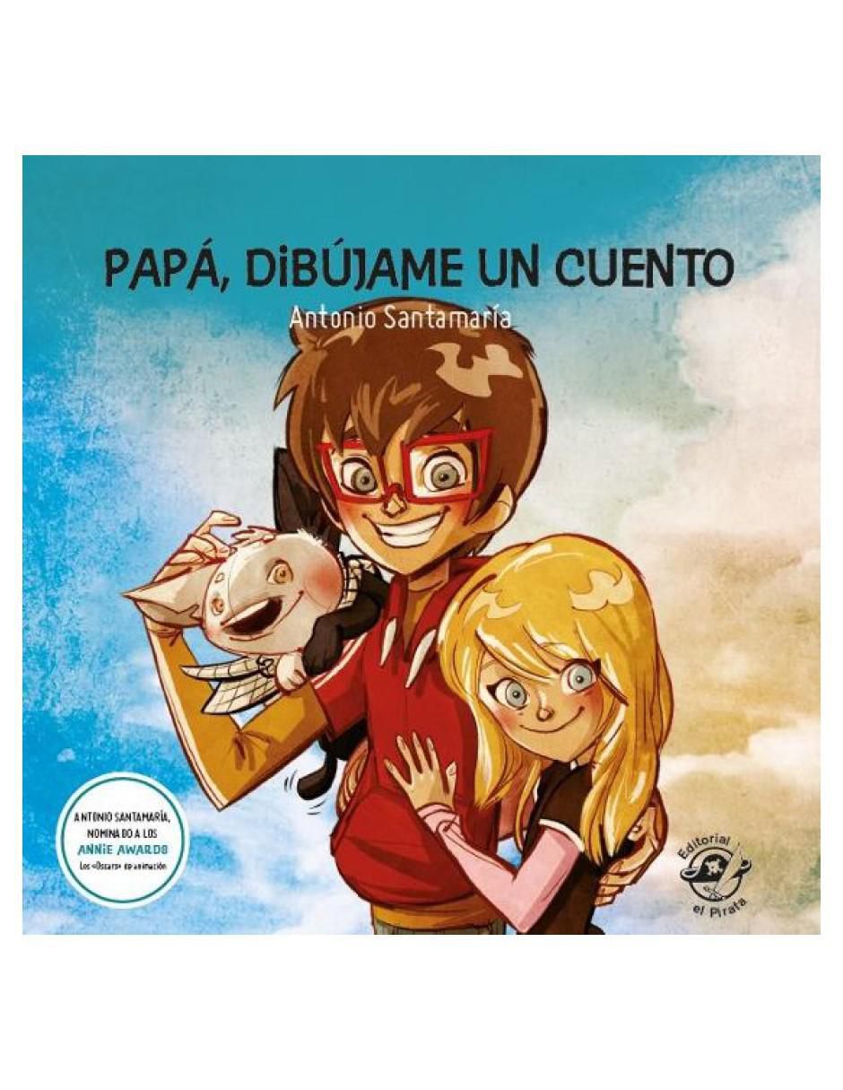 Libro Papa Dibújame un Cuento de Antonio Santamaría 2